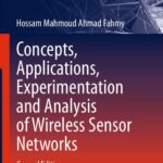 خرید و دانلود نسخه کامل کتاب concepts, applications, experimentation and analysis of WIRELESS SENSOR NETWORKS :