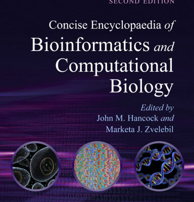 خرید و دانلود نسخه کامل کتاب Concise Encyclopaedia of Bioinformatics and Computational Biology