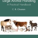 خرید و دانلود نسخه کامل کتاب Concise Textbook of Large Animal Handling: A Practical Handbook