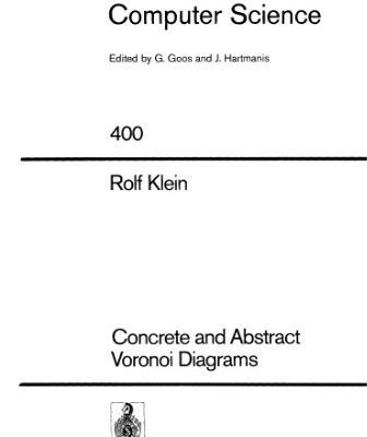 خرید و دانلود نسخه کامل کتاب Concrete and Abstract Voronoi Diagrams