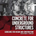 خرید و دانلود نسخه کامل کتاب Concrete for Underground Structures
