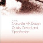 خرید و دانلود نسخه کامل کتاب Concrete Mix Design, Quality Control and Specification