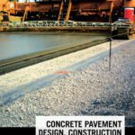 خرید و دانلود نسخه کامل کتاب Concrete Pavement Design, Construction, and Performance