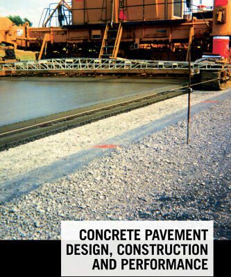 خرید و دانلود نسخه کامل کتاب Concrete Pavement Design, Construction, and Performance