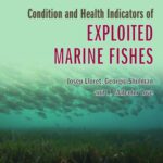 خرید و دانلود نسخه کامل کتاب Condition and Health Indicators of Exploited Marine Fishes