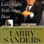 خرید و دانلود نسخه کامل کتاب Confessions of a Late Night Talk Show Host: The Autobiography of Larry Sanders