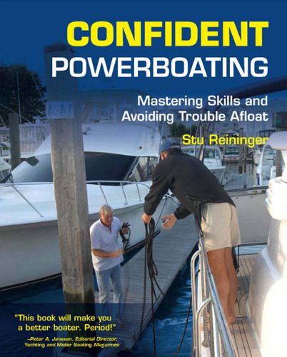 خرید و دانلود نسخه کامل کتاب Confident Powerboating: Mastering Skills and Avoiding Troubles Afloat_68fea3797b03e.jpeg خرید و دانلود نسخه کامل کتاب Confident Powerboating: Mastering Skills and Avoiding Troubles Afloat