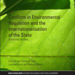 خرید و دانلود نسخه کامل کتاب Conflicts in Global Environmental Regulation and the Internationalisation of the State Contested Terrains