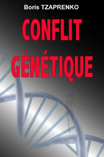 خرید و دانلود نسخه کامل کتاب Conflit Genetique_68e7160245c0e.jpeg خرید و دانلود نسخه کامل کتاب Conflit Genetique