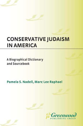 خرید و دانلود نسخه کامل کتاب Conservative Judaism in America: A Biographical Dictionary and Sourcebook (Jewish Denominations in America)_68e56c2bdf758.jpeg خرید و دانلود نسخه کامل کتاب Conservative Judaism in America: A Biographical Dictionary and Sourcebook (Jewish Denominations in America)