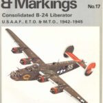 خرید و دانلود نسخه کامل کتاب Consolidated B-24 Liberator U.S.A.A.F., E.T.O. & M.T.O., 1942-1945