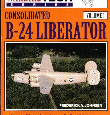 خرید و دانلود نسخه کامل کتاب Consolidated B-24 Liberator (WarbirdTech Vol.1)