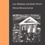 خرید و دانلود نسخه کامل کتاب Constituting Democracy: Law, Globalism and South Africa’s Political Reconstruction