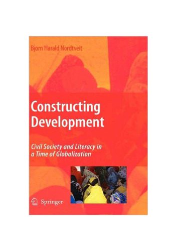 خرید و دانلود نسخه کامل کتاب Constructing Development: Civil Society and Literacy in a Time of Globalization_68f79acb4e739.jpeg خرید و دانلود نسخه کامل کتاب Constructing Development: Civil Society and Literacy in a Time of Globalization