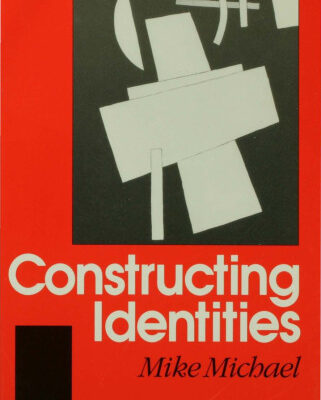 خرید و دانلود نسخه کامل کتاب Constructing Identities: The Social, the Nonhuman and Change