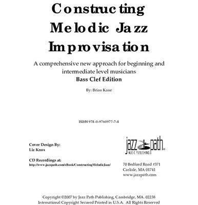 خرید و دانلود نسخه کامل کتاب Constructing Melodic Jazz Improvisation- Bass Clef Edition