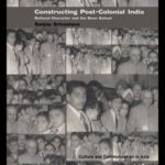 خرید و دانلود نسخه کامل کتاب Constructing ‘Post-Colonial’ India: National Character and the Doon School