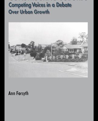 خرید و دانلود نسخه کامل کتاب Constructing Suburbs: Competing Voices in a Debate Over Urban Growth (Cities and Regions, Planning, Policy and Management , Vol 2)