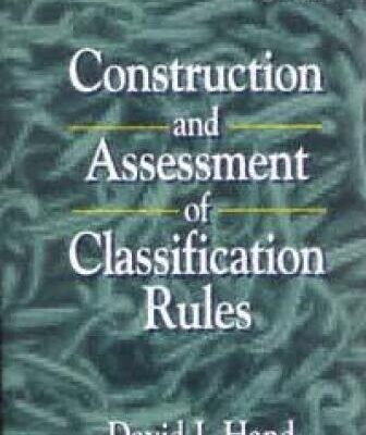 خرید و دانلود نسخه کامل کتاب Construction and Assessment of Classification Rules (Wiley Series in Probability & Statistics)