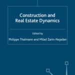 خرید و دانلود نسخه کامل کتاب Construction and Real Estate Dynamics (Applied Econometrics Association)