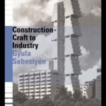 خرید و دانلود نسخه کامل کتاب Construction – Craft to Industry