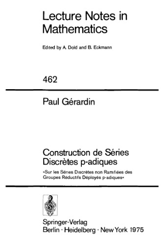 خرید و دانلود نسخه کامل کتاب Construction de Séries Discrètes p-adiques: Sur les Séries Discrètes non Ramifiées des Groupes Réductifs Déployés p-adiques_68f7ccfc4dbbb.jpeg خرید و دانلود نسخه کامل کتاب Construction de Séries Discrètes p-adiques: Sur les Séries Discrètes non Ramifiées des Groupes Réductifs Déployés p-adiques