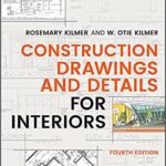 خرید و دانلود نسخه کامل کتاب Construction Drawings and Details for Interiors (4th Edition) –  +  Pdf