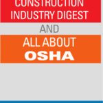 خرید و دانلود نسخه کامل کتاب Construction Industry Digest: and All About OSHA