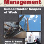 خرید و دانلود نسخه کامل کتاب Construction Management: Subcontractor Scopes of Work
