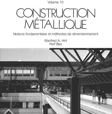 خرید و دانلود نسخه کامل کتاب Construction metallique : Notions fondamentales et methodes de dimensionnement  French