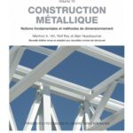 خرید و دانلود نسخه کامل کتاب Construction métallique; Notions fondamentales et méthodes de dimensionnement