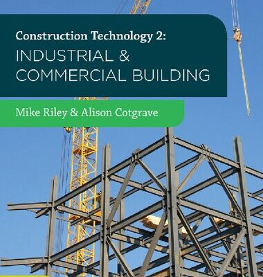 خرید و دانلود نسخه کامل کتاب Construction Technology 2: Industrial and Commercial Building