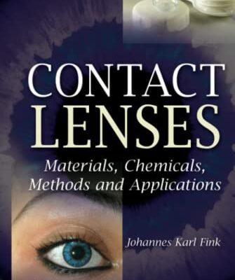 خرید و دانلود نسخه کامل کتاب Contact Lenses: Chemicals, Methods, and Applications