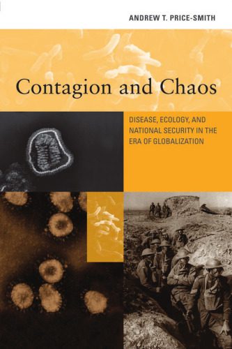 خرید و دانلود نسخه کامل کتاب Contagion and Chaos: Disease, Ecology, and National Security in the Era of Globalization_68ea376794c39.jpeg خرید و دانلود نسخه کامل کتاب Contagion and Chaos: Disease, Ecology, and National Security in the Era of Globalization