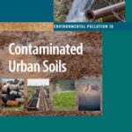 خرید و دانلود نسخه کامل کتاب Contaminated Urban Soils