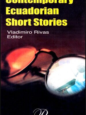 خرید و دانلود نسخه کامل کتاب Contemporary Ecuadorian Short Stories