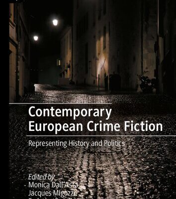 خرید و دانلود نسخه کامل کتاب Contemporary European Crime Fiction: Representing History and Politics