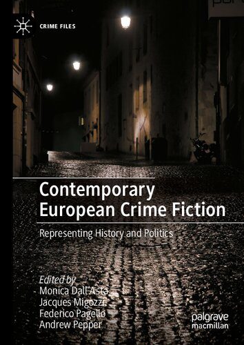 خرید و دانلود نسخه کامل کتاب Contemporary European Crime Fiction: Representing History and Politics_68dfa922299b0.jpeg خرید و دانلود نسخه کامل کتاب Contemporary European Crime Fiction: Representing History and Politics