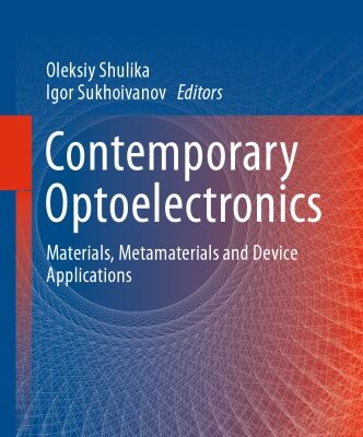 خرید و دانلود نسخه کامل کتاب Contemporary Optoelectronics: Materials, Metamaterials and Device Applications