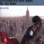 خرید و دانلود نسخه کامل کتاب Contemporary Rock Styles for the Bass: The Collective: Contemporary Styles Series