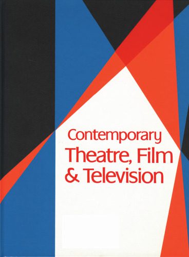 خرید و دانلود نسخه کامل کتاب Contemporary Theatre, Film & Television: A Biographical Guide Featuring Performers, Directors, Writers, Producers, Designers, Managers, Choreographers, … ; Volume 76_68e4a6e855824.jpeg خرید و دانلود نسخه کامل کتاب Contemporary Theatre, Film & Television: A Biographical Guide Featuring Performers, Directors, Writers, Producers, Designers, Managers, Choreographers, … ; Volume 76