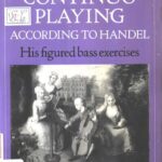 خرید و دانلود نسخه کامل کتاب Continuo playing according to Handel His figured bass exercises
