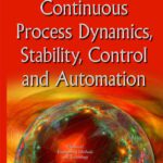خرید و دانلود نسخه کامل کتاب Continuous Process Dynamics, Stability, Control and Automation