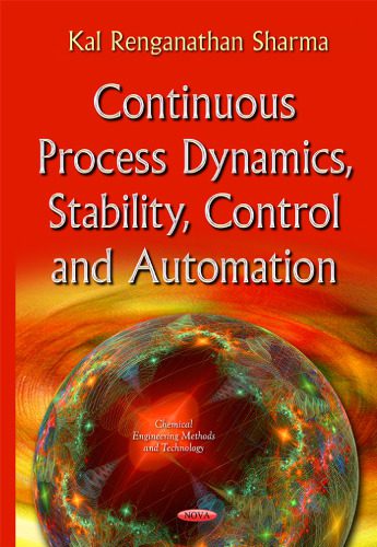 خرید و دانلود نسخه کامل کتاب Continuous Process Dynamics, Stability, Control and Automation_68ef49f8c8a6d.jpeg خرید و دانلود نسخه کامل کتاب Continuous Process Dynamics, Stability, Control and Automation