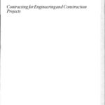 خرید و دانلود نسخه کامل کتاب Contracting for Engineering and Construction Projects