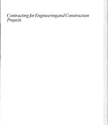 خرید و دانلود نسخه کامل کتاب Contracting for Engineering and Construction Projects