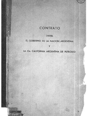 خرید و دانلود نسخه کامل کتاب Contrato entre el gobierno de la Nación Argentina y la Cía. California Argentina de Petróleo