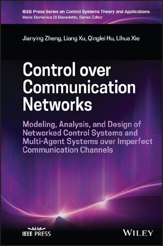 خرید و دانلود نسخه کامل کتاب Control over Communication Networks: Modeling, Analysis, and Design of Networked Control Systems and Multi-Agent Systems over Imperfect Communication Channels_68f69a0ccdec9.jpeg خرید و دانلود نسخه کامل کتاب Control over Communication Networks: Modeling, Analysis, and Design of Networked Control Systems and Multi-Agent Systems over Imperfect Communication Channels