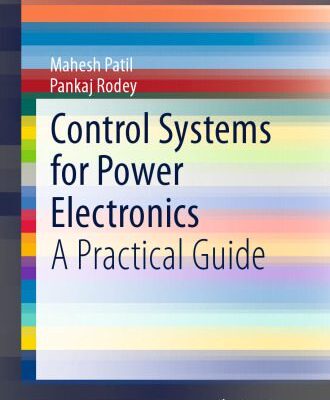 خرید و دانلود نسخه کامل کتاب Control Systems for Power Electronics: A Practical Guide