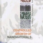 خرید و دانلود نسخه کامل کتاب Controlled Growth of Nanomaterials